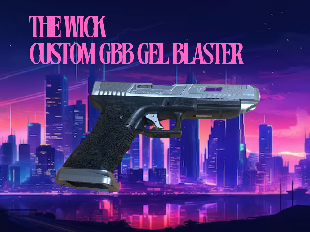 The Wick Custom GBB Gel Blaster